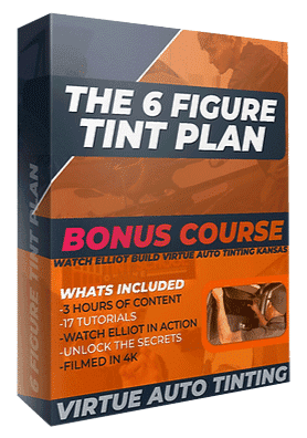 The 6 Figure Tint Plan