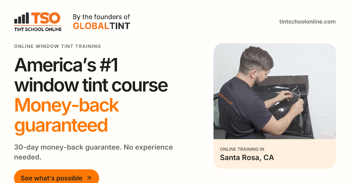 Window Tint Training Santa Rosa CA | Tint School Online